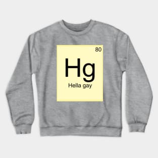 Hella Gay Element Crewneck Sweatshirt